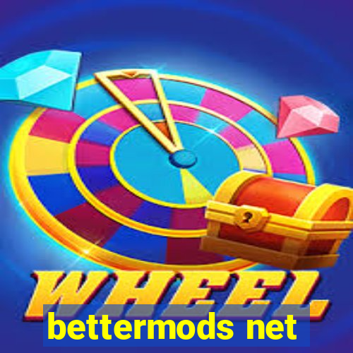 bettermods net